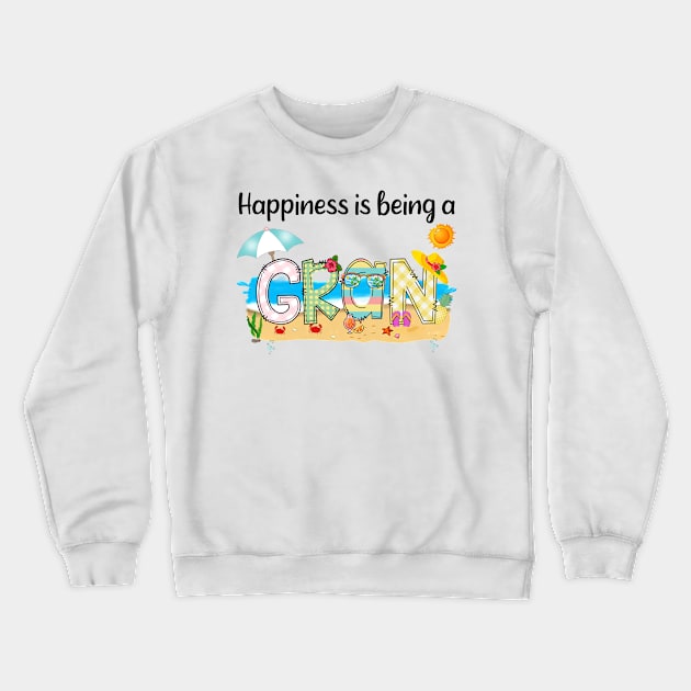 Happiness Is Being A Gran Summer Beach Happy Mother's Day Crewneck Sweatshirt by KIMIKA